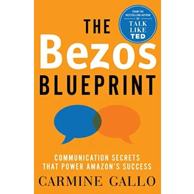 Bild av The Bezos Blueprint: Communication Secrets that Power Amazon&#039;s Success
