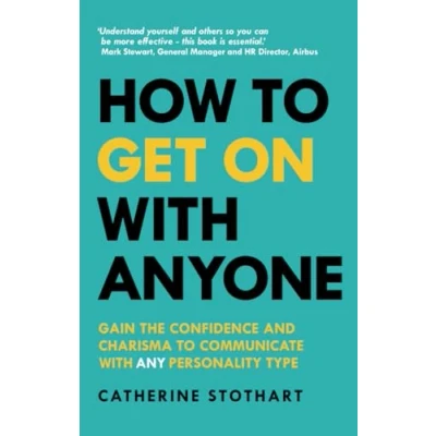 Bild av How to Get On with Anyone: Gain the confidence and charisma communicate ANY personality type