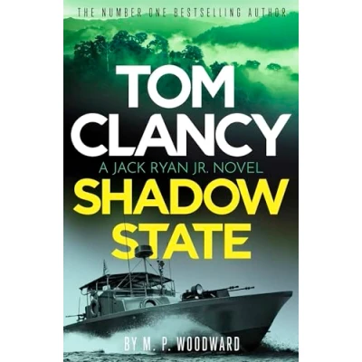 Bild av Tom Clancy Shadow State: Jack Ryan, Jr. is in a race for his life this pulse racing addition to the bestselling series