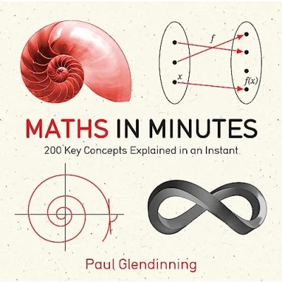 Bild av Maths In Minutes: 200 Key Concepts Explained An Instant