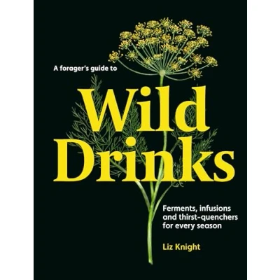 Bild av A Forager&#039;s Guide To Wild Drinks
