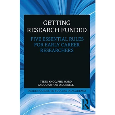 Bild av Getting Research Funded: Five Essential Rules for Early Career Researchers