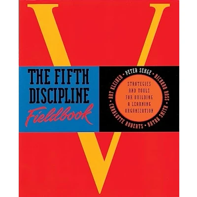 Bild av The Fifth Discipline Fieldbook: Strategies for Building a Learning Organization