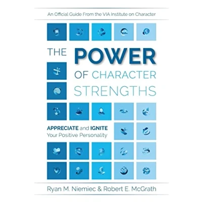 Bild av The Power of Character Strengths: Appreciate and Ignite Your Positive Personality