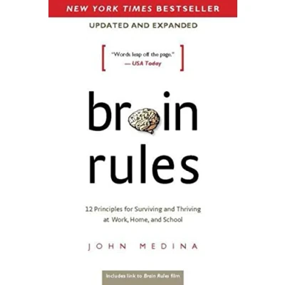 Bild av Brain Rules (Updated and Expanded): 12 Principles for Surviving Thriving at Work, Home, School