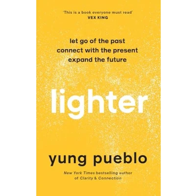 Bild av Lighter: Let Go of The Past, Connect with Present and Expand Future