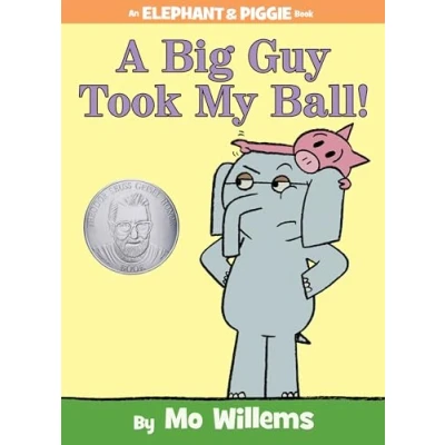 Bild av A Big Guy Took My Ball! An Elephant and Piggie Book: 19