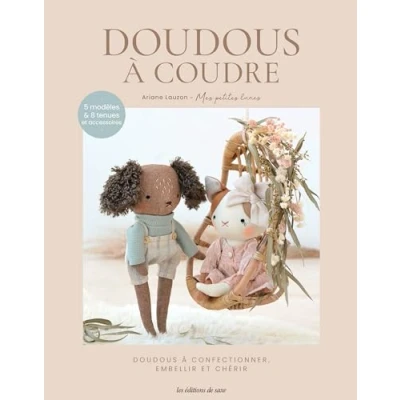 Bild av Peluches à coudre: Doudous confectionner, embellir et chérir. Avec un patron