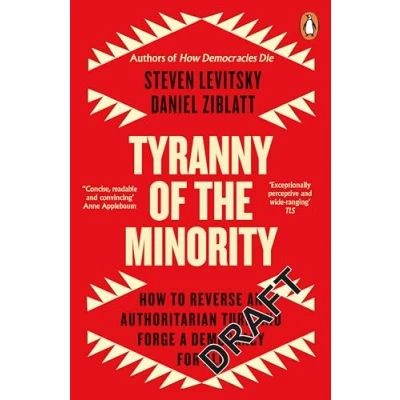 Bild av Tyranny of the Minority: How to Reverse an Authoritarian Turn, and Forge a Democracy for All