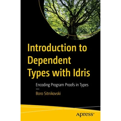 Bild av Introduction to Dependent Types with Idris: Encoding Program Proofs in