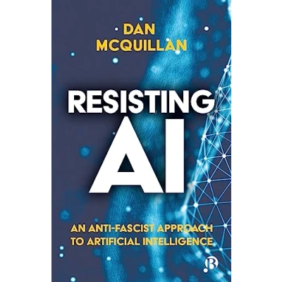Bild av Resisting AI: An Anti fascist Approach to Artificial Intelligence