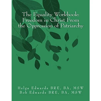 Bild av the Equality Workbook: Freedom in Christ from Oppression of Patriarchy