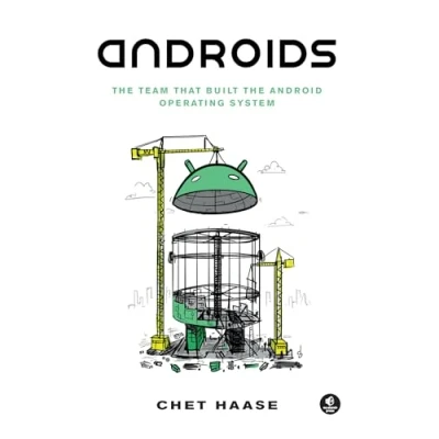 Bild av Androids: the Team that Built Android Operating System