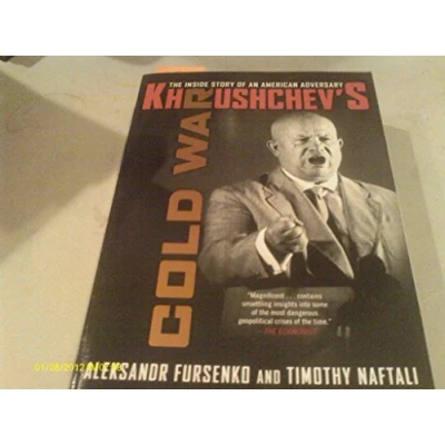 Bild av Khrushchev&#039;s Cold War: The Inside Story of an American Adversary