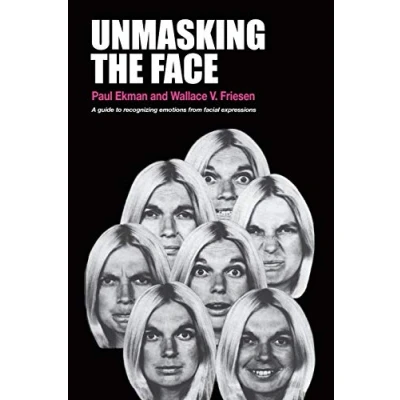 Bild av Unmasking the Face: A Guide to Recognizing Emotions from Facial expressions: Clues