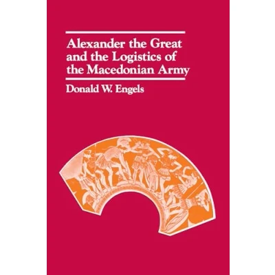 Bild av Alexander the Great and Logistics of Macedonian Army