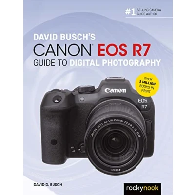 Bild av David Busch&#039;s Canon EOS R7 Guide to Digital Photography