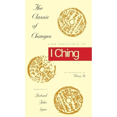 Bild av the Classic of Changes: A New Translation I Ching as Interpreted by Wang Bi