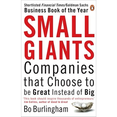 Bild av Small Giants: Companies That Choose to be Great Instead of Big