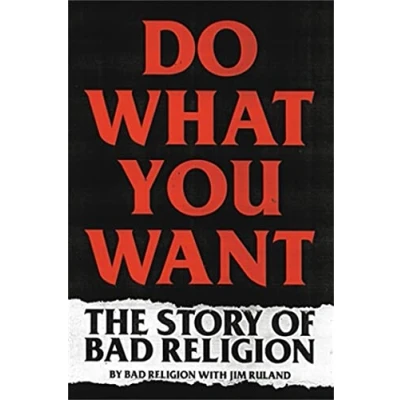 Bild av Do What You Want: The Story of Bad Religion