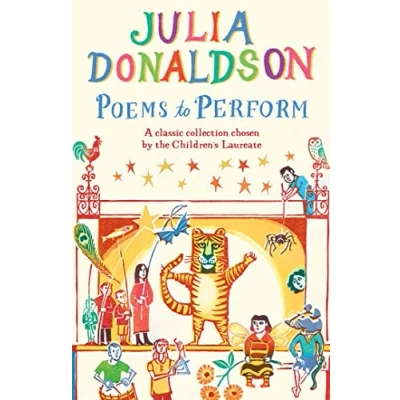 Bild av Poems to Perform: A Classic Collection Chosen by the Children&#039;s Laureate