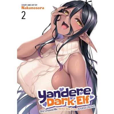 Bild av Yandere Dark Elf: She Chased Me All the Way From Another World Vol. 2