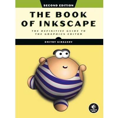 Bild av the Book of Inkscape, 2nd Edition: Definitive Guide to Graphics Editor