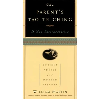Bild av The Parent&#039;s Tao Te Ching: Ancient Advice for Modern Parents