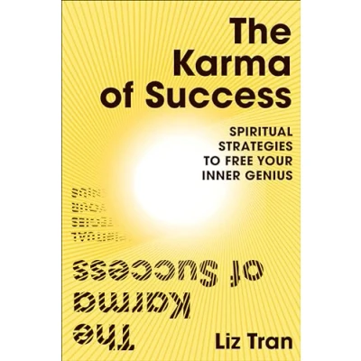 Bild av The Karma of Success: Spiritual Strategies to Free Your Inner Genius
