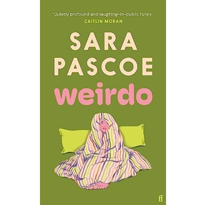 Bild av Weirdo: &#039;Intense, also BRILLIANT, funny and forensically astute.&#039; Marian Keyes