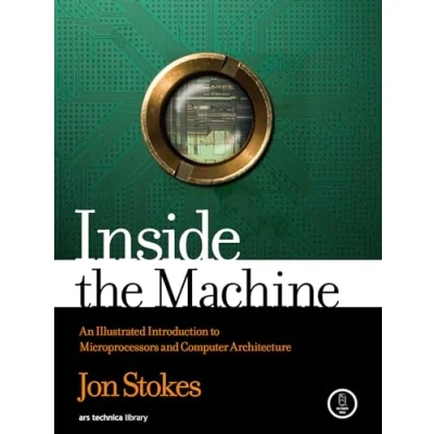 Bild av Inside the Machine: An Illustrated Introduction to Microprocessors and Computer Architecture