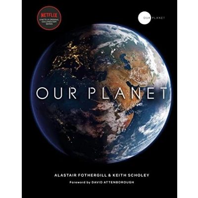Bild av Our Planet: the official companion to ground breaking Netflix original Attenborough series with a special foreword by David