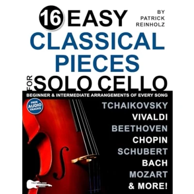 Bild av 16 Easy Classical Pieces for Solo Cello: Beginner and Intermediate Arrangements of Every Song—Bach, Beethoven, Chopin, More!
