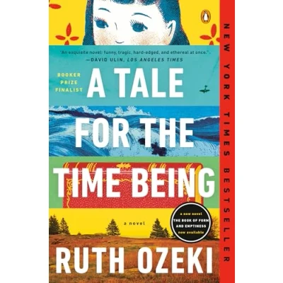Bild av A Tale for the Time Being: Novel
