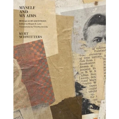 Bild av Myself and My Aims: Writings on Art Criticism