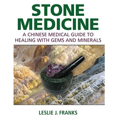 Bild av Stone Medicine: A Chinese Medical Guide to Healing with Gems and Minerals