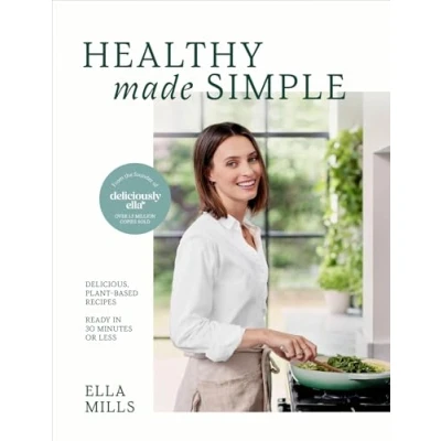 Bild av Deliciously Ella Healthy Made Simple: Delicious, plant based recipes, ready in 30 minutes or less