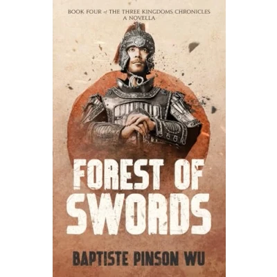 Bild av Forest of Swords: An Action Packed Novella Ancient China: 4