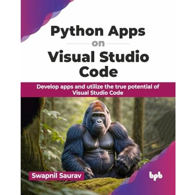 Bild av Python apps on Visual Studio Code: Develop and utilize the true potential of Code (English Edition)