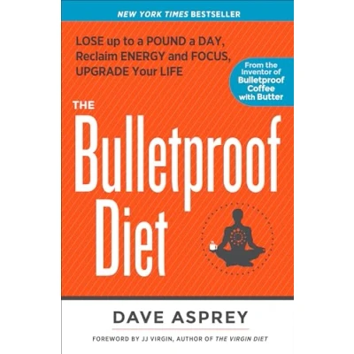 Bild av The Bulletproof Diet: Lose Up to a Pound Day, Reclaim Energy and Focus, Upgrade Your Life