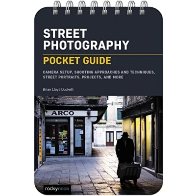 Bild av Street Photography: Pocket Guide: Camera Setup, Shooting Approaches and Techniques, Portraits, Projects, More: 23