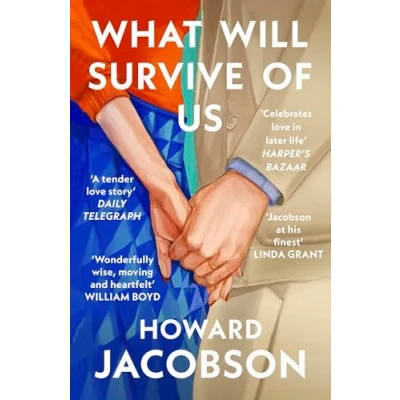 Bild av What Will Survive of Us: the moving and heartfelt new novel from Booker Prize winner