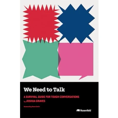 Bild av We Need to Talk: A Survival Guide for Tough Conversations