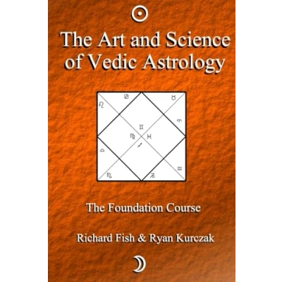 Bild av The Art and Science of Vedic Astrology: Foundation Course: 1
