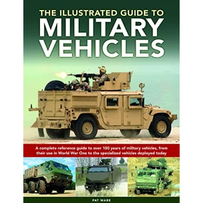 Bild av military vehicles , the World Encyclopedia of: A complete reference guide to over 100 years of vehicles, from their first use in War I specialized deployed today