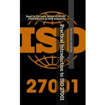 Bild av Practical Introduction to ISO 27001: Based On The Latest Version of ISO/IEC 27001:2022 And Its 2024 Amendment