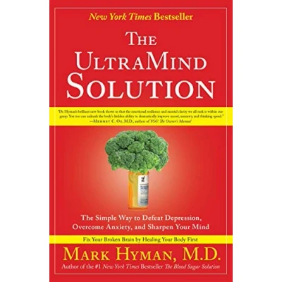 Bild av The UltraMind Solution: Simple Way to Defeat Depression, Overcome Anxiety, and Sharpen Your Mind