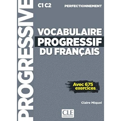 Bild av Vocabulaire progressif du français Niveau perfectionnement (C1/C2) Livre + CD web: Avec 675 exercices