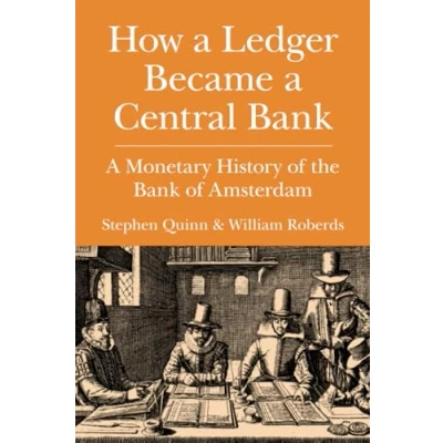 Bild av How A Ledger Became Central Bank: Monetary History of the Bank Amsterdam
