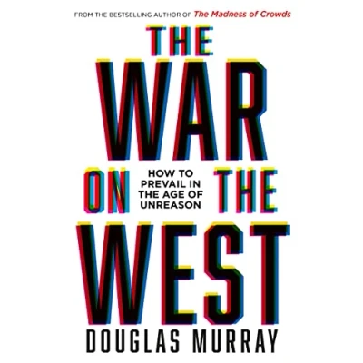 Bild av the War on West: How to Prevail in Age of Unreason
